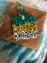 Load image into Gallery viewer, Turquoise, Leopard, Cowboys Freshie
