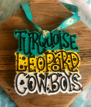 Load image into Gallery viewer, Turquoise, Leopard, Cowboys Freshie
